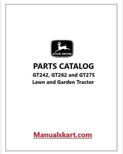 John Deere GT242, GT262 and GT275 Lawn and Garden Tractor Pdf Parts Catalog Manual PC2342