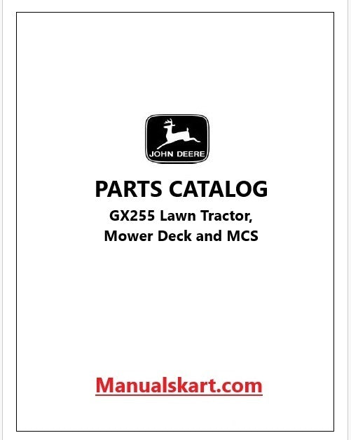 John Deere GX255 Lawn Tractor, Mower Deck and MCS Pdf Parts Catalog Manual PC9331