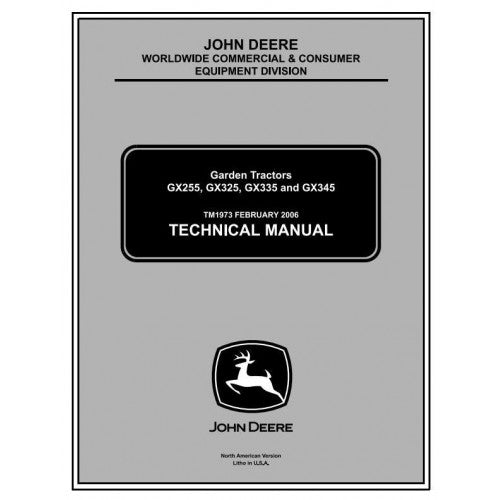 John Deere GX325, GX335, GX345, GX255 Lawn and Garden Tractors Pdf Repair Service Technical Manual TM1973