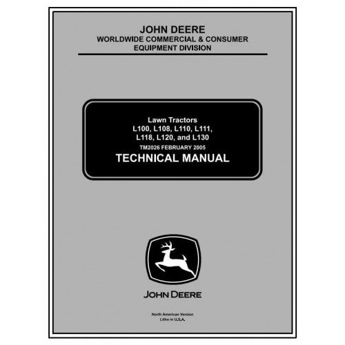 John Deere L100, L110, L120, L130, L118, L111 Lawn Tractors Pdf Repair Service Technical Manual TM2026