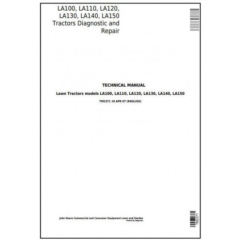 John Deere LA100, LA110, LA120, LA130, LA140, LA150 Riding Lawn Tractors Diagnostic and Repair Technical Manual Pdf - TM2371