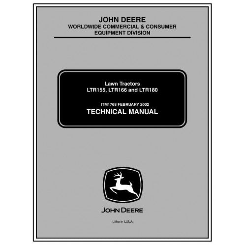 John Deere LTR155, LTR166, LTR180 Lawn Tractors Diagnostic And Service Repair Technical Manual Pdf TM1768 2