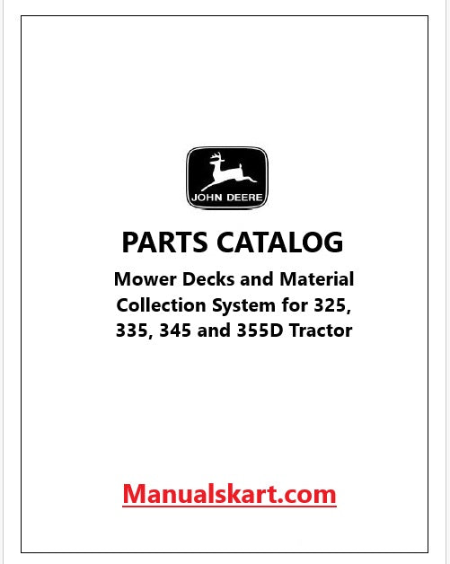 John Deere Mower Decks and Material Collection System for 325, 335, 345 and 355D Tractor Pdf Parts Catalog Manual PC2924