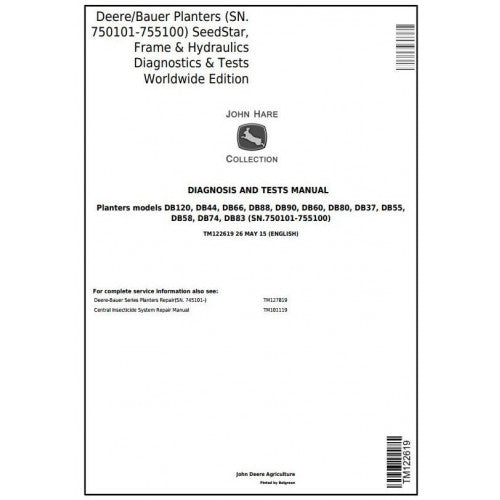 John Deere Planters Seedstar, Frame and Hydraulics Diagnostic and Test Manual Pdf - TM122619