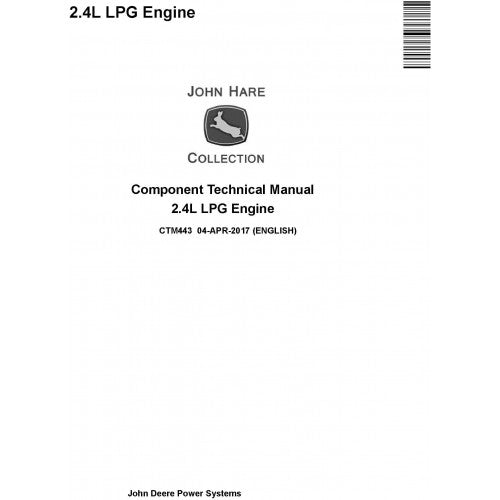 John Deere Powertech 2.4L LPG Engine Component Service Repair Technical Manual Pdf - CTM443