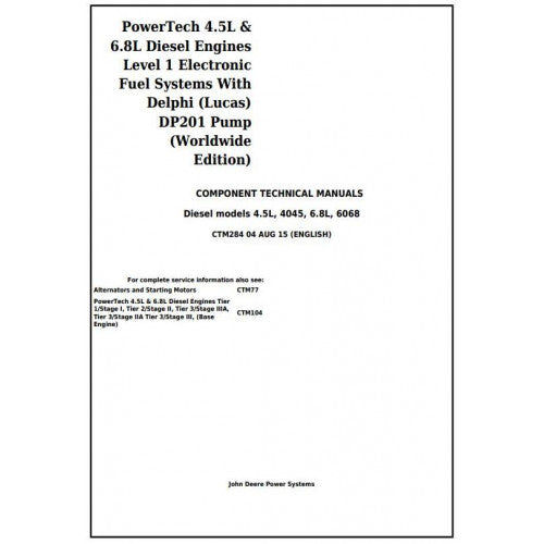 John Deere Powertech 4.5L and 6.8L Diesel Engines Lev .1 Electronic Fuel System W.Dp201 Pump Technical Manual Pdf - CTM284