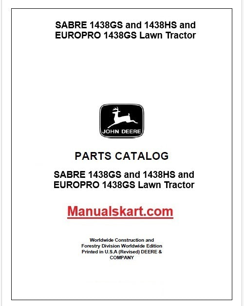 John Deere SABRE 1438GS and 1438HS and EUROPRO 1438GS Lawn Tractor Pdf Parts Catalog Manual PC2675