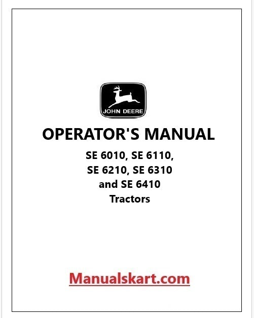 John Deere SE 6010, SE 6110, SE 6210, SE 6310 and SE 6410 Tractors Pdf Operator's Manual OMAL116312