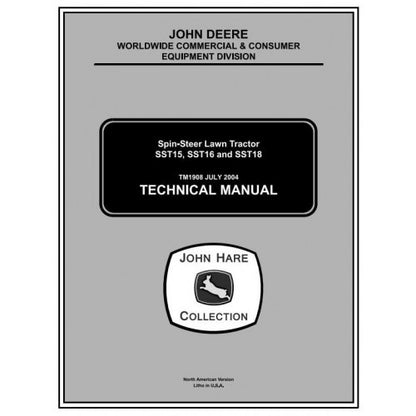 John Deere SST15, SST16, SST18 Spin-Steer Lawn Tractors Service Repair Technical Manual Pdf TM1908 2