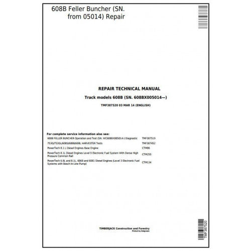 John Deere Timberjack 608B (SN.05014-) Tracked Feller Buncher Service Repair Technical Manual TMF387520