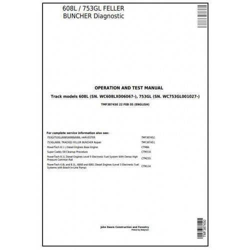 John Deere Timberjack 608L, 753GL Tracked Feller Buncher Diagnostic, Operation and Tests Service Manual Pdf - TMF387450