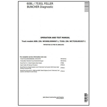 John Deere Timberjack 608L, 753GL Tracked Feller Buncher Diagnostic, Operation and Tests Service Manual Pdf - TMF387450