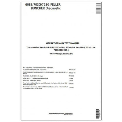 John Deere Timberjack 608S, 703G, 753G Feller Buncher Diagnostic, Operation and Tests Service Manual Pdf - TMF387448