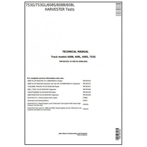 John Deere Timberjack / 753G, 753GL, 608S, 608B, 608L Feller Buncher Test and Technical Service Manual Pdf TMF387452