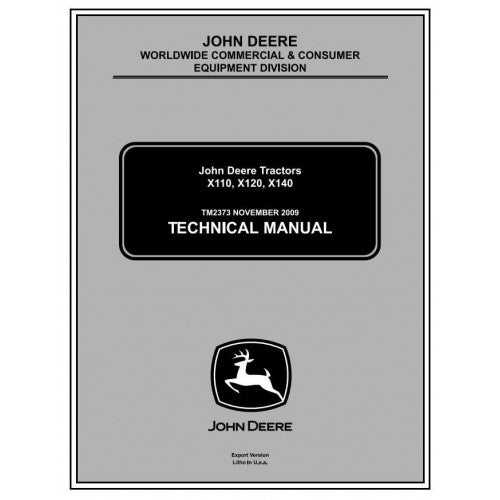 John Deere X110, X120, X140 Lawn Tractors Pdf Repair Service Technical Manual TM2373