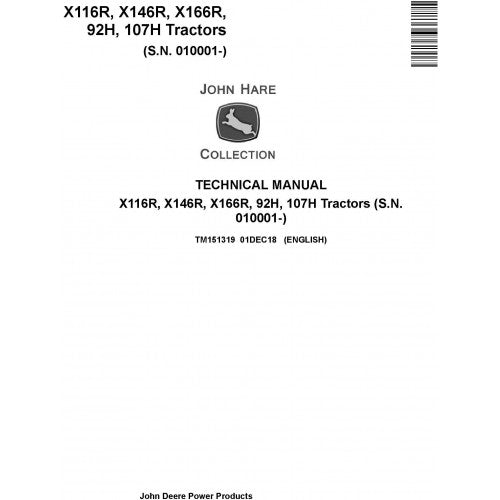 John Deere X116R, X146R, X166R, 92H, 107H Tractors Pdf Repair Service Technical Manual TM151319 2