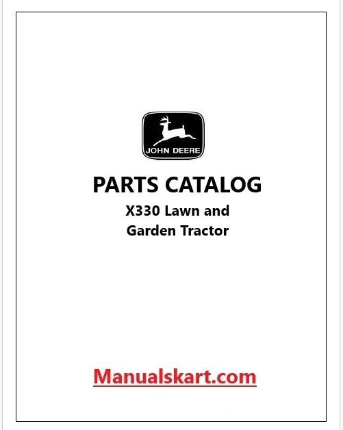 John Deere X330 Lawn and Garden Tractor Pdf Parts Catalog Manual PC12876