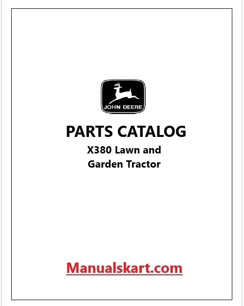 John Deere X380 Lawn and Garden Tractor Pdf Parts Catalog Manual PC12711