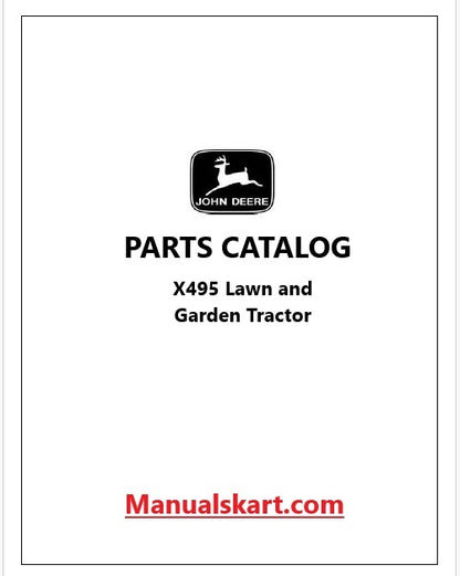 John Deere X495 Lawn and Garden Tractor Pdf Parts Catalog Manual PC9112