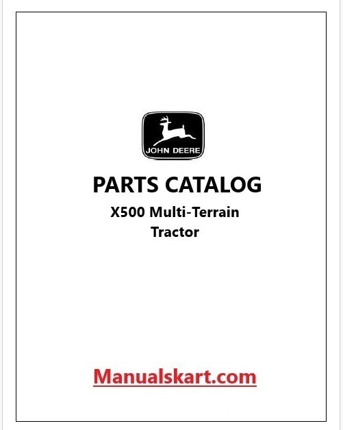 John Deere X500 Multi-Terrain Tractor Pdf Parts Catalog Manual PC9524