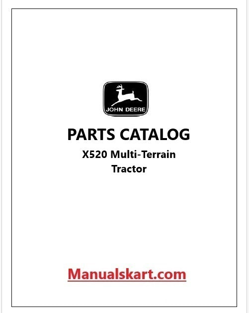 John Deere X520 Multi-Terrain Tractor Pdf Parts Catalog Manual PC9525