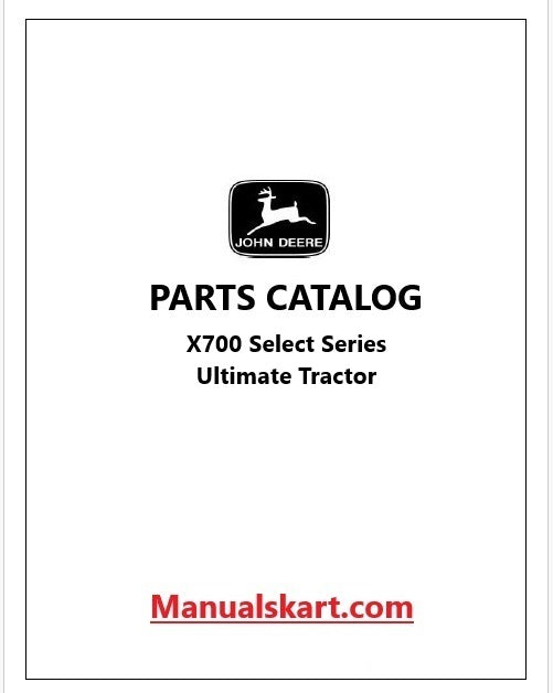 John Deere X700 Select Series Ultimate Tractor Pdf Parts Catalog Manual PC9505