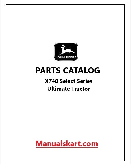 John Deere X740 Select Series Ultimate Tractor Pdf Parts Catalog Manual PC9509