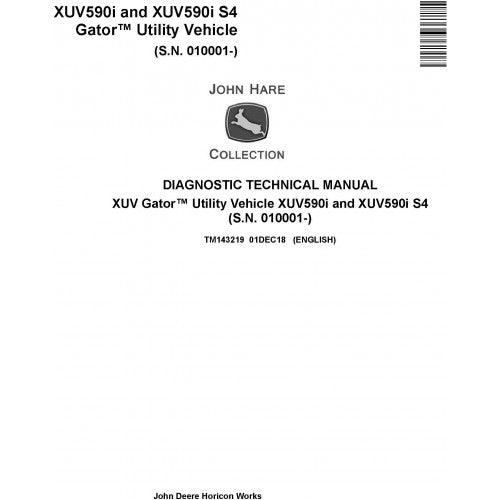 John Deere XUV590I, XUV590I S4 XUV Gator Utility Vehicle Diagnostic and Repair Technical Manual Pdf - TM143219