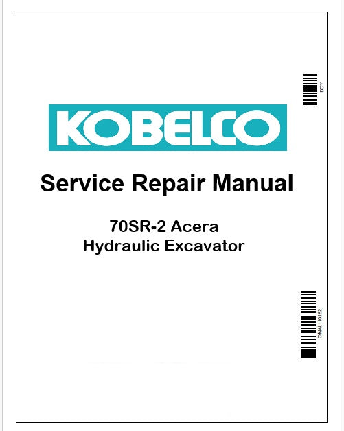 Kobelco 70SR-2 Acera Hydraulic Excavator Pdf Repair Service manual