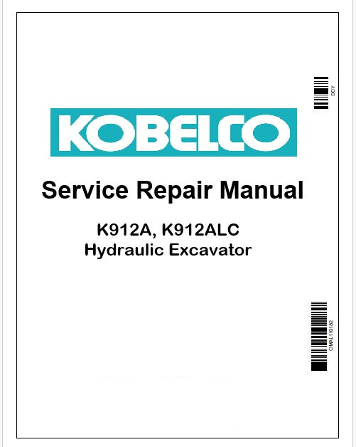 Kobelco K912A, K912ALC Hydraulic Excavator Pdf Repair Service manual