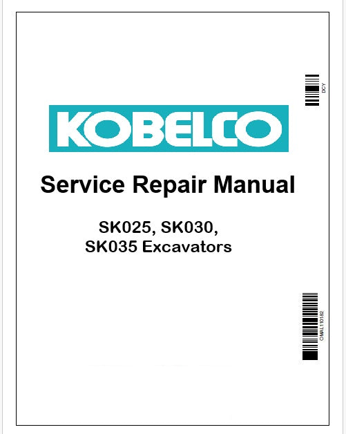 Kobelco SK025, SK030, SK035 Excavators Pdf Repair Service manual