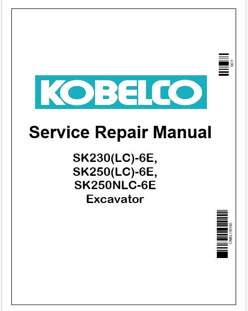 Kobelco SK230(LC)-6E, SK250(LC)-6E, SK250NLC-6E Excavator Pdf Repair Service manual
