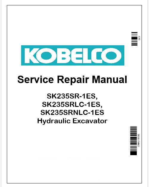 Kobelco SK235SR-1ES, SK235SRLC-1ES, SK235SRNLC-1ES Hydraulic Excavator Pdf Repair Service manual