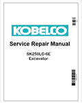 Kobelco SK250LC-6E Excavator Pdf Repair Service manual