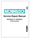 Kobelco SK450LC VI, SK480LC VI Excavator Pdf Repair Service manual