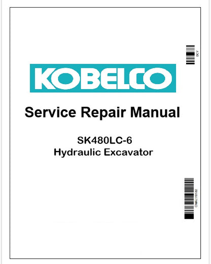 Kobelco SK480LC-6 Hydraulic Excavator Pdf Repair Service manual