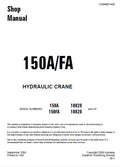 Komatsu 150A, 150FA Hydraulic Crane Pdf Shop Repair Service Manual Sn 10828 & Up