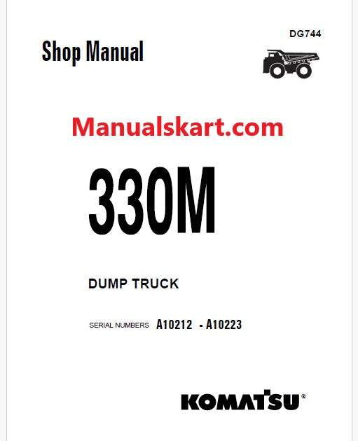 Komatsu 330M Dump Truck Pdf Repair Service Manual Sn A10212 - A10223