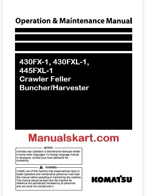 Komatsu 430FX-1, 430FXL-1, 445FXL-1 Crawler Feller Buncher/Harvester Pdf Operation and Maintenance Manual