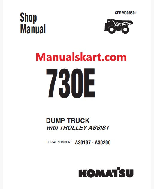 Komatsu 730E Dump Truck Pdf Repair Service Manual A30197 - A30200