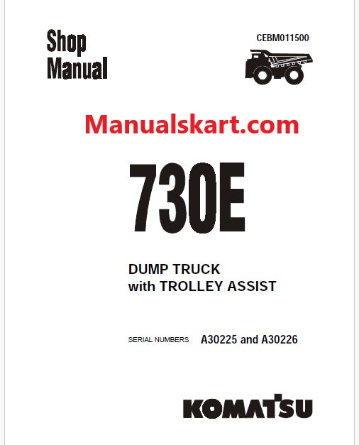Komatsu 730E Dump Truck Pdf Repair Service Manual A30225 and A30226