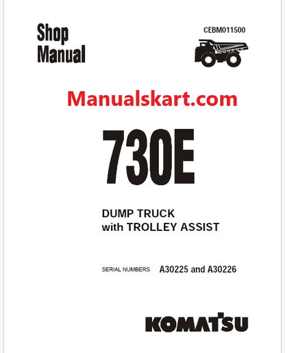 Komatsu 730E Dump Truck Pdf Repair Service Manual A30225 and A30226