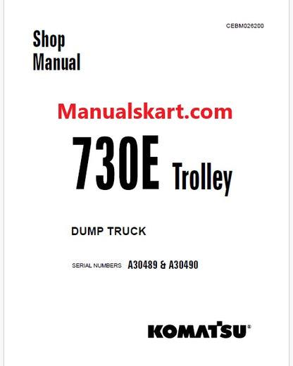 Komatsu 730E Trolley Dump Truck Pdf Repair Service Manual A30489 & A30490