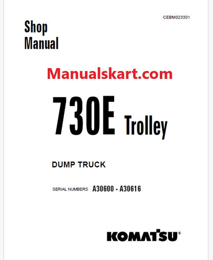 Komatsu 730E Trolley Dump Truck Pdf Repair Service Manual A30600 - A30616