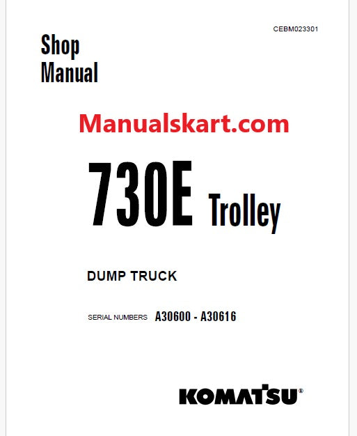 Komatsu 730E Trolley Dump Truck Pdf Repair Service Manual A30600 - A30616