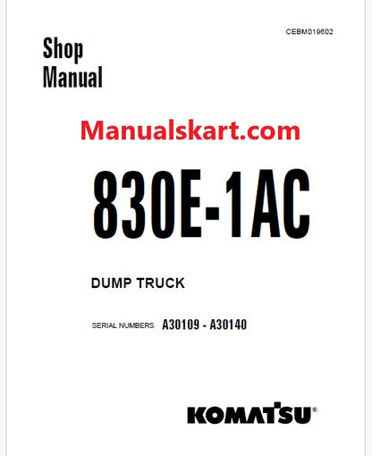 Komatsu 830E-1AC Dump Truck Pdf Repair Service Manual Sn A30109 - A30140