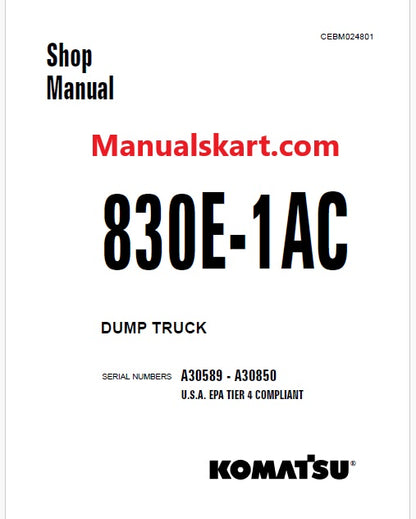Komatsu 830E-1AC Dump Truck Pdf Repair Service Manual Sn A30589 - A30850