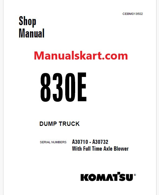 Komatsu 830E Dump Truck Pdf Repair Service Manual A30710 - A30732