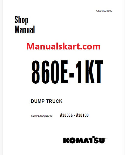 Komatsu 860E-1KT Dump Truck Pdf Repair Service Manual Sn A30036 - A30100