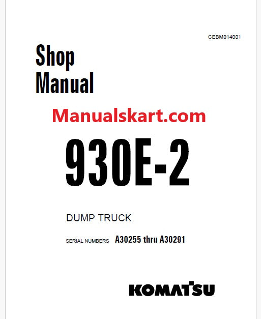 Komatsu 930E-2 Dump Truck Pdf Repair Service Manual Sn A30255 thru A30291